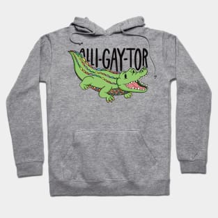 Alli-gay-tor Hoodie